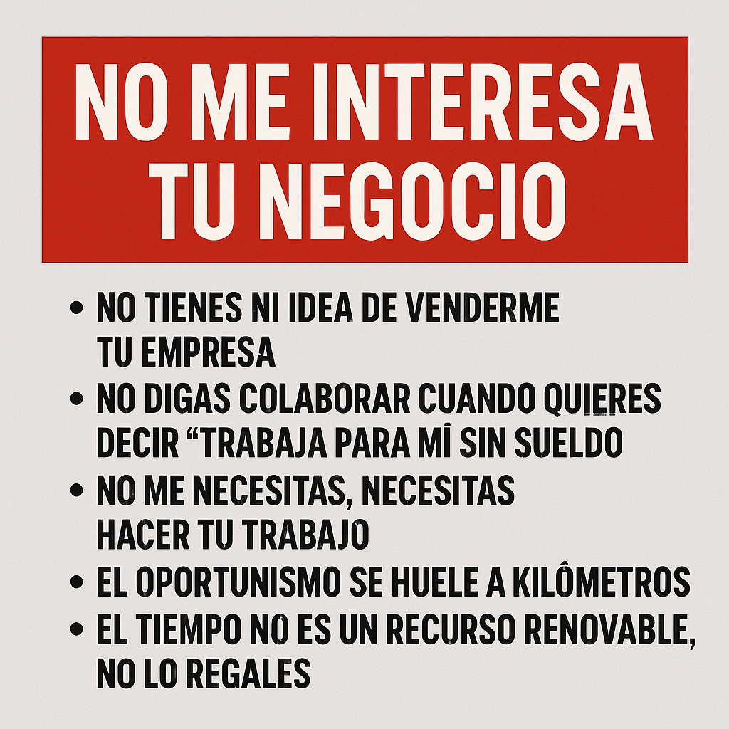 NO ME INTERESA TU NEGOCIO