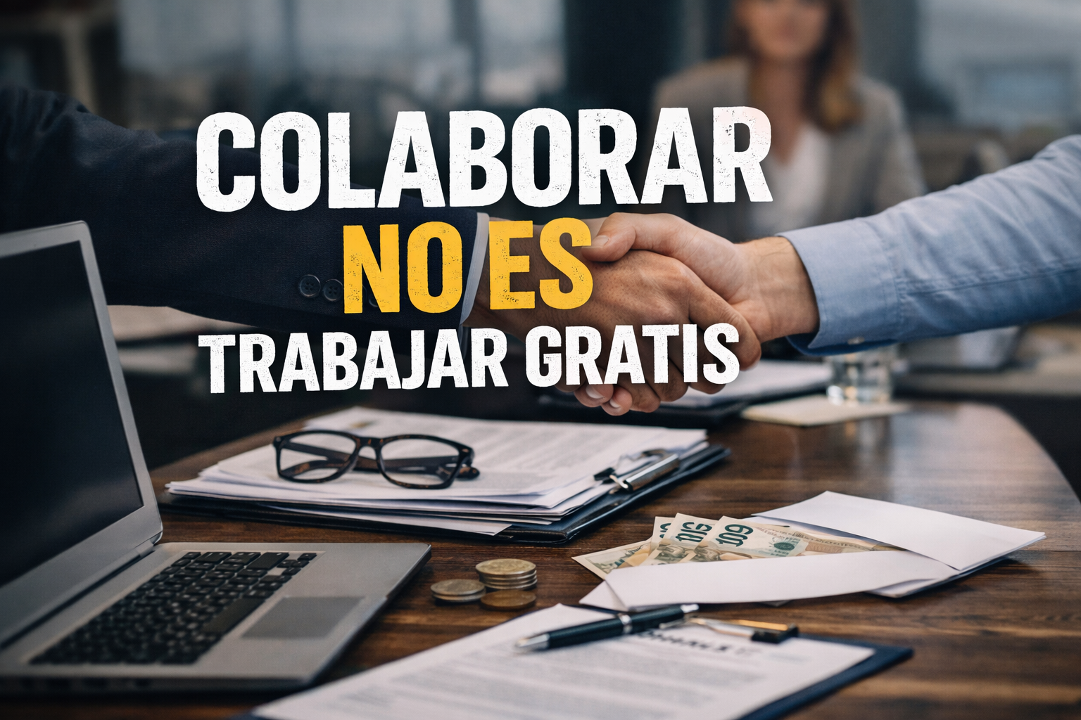 COLABORAR NO ES TRABAJAR GRATIS
